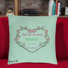 Cadou pentru Mama - Perna Personalizata Esti Cea mai Buna Mama din Lume La Multi Ani cu Inima Florala, 40x40 cm, Verde Menta, Husa Detasabila, Perna Inclusa, BEKZ®
