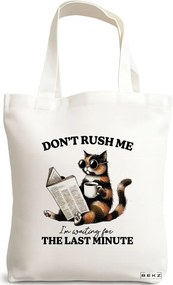 Sacosa de Panza pentru Cumparaturi, Geanta Tote, model Don't rush me 38 x 34.5 cm, Alba, BEKZ®