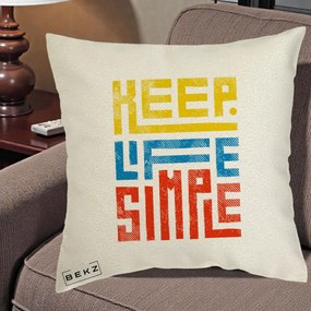 Perna Decorativa Keep Life Simple Colorat, 40x40 cm, Ecru, Husa Detasabila, Perna Inclusa, BEKZ®