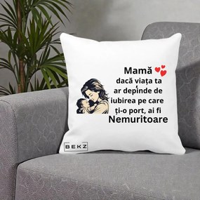 Cadou pentru Mama - Perna Personalizata Mama Nemuritoare Aproape de Bebe, 40x40 cm, Alba Mata, Husa Detasabila, Perna Inclusa, BEKZ®