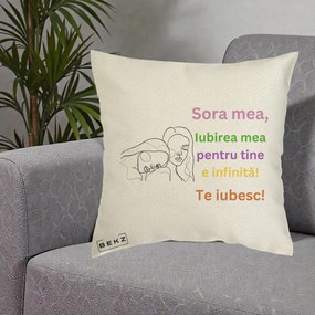Cadou pentru Sora - Perna Personalizata Sora Mea Te Iubesc Line Art Fete Colorate Brate Ridicate, 40x40 cm, Ecru, Husa Detasabila, Perna Inclusa, BEKZ®