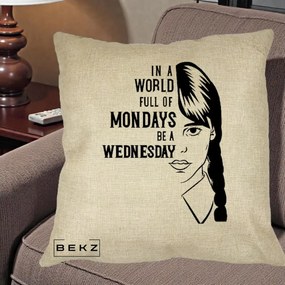 Perna Personalizata Wednesday Be a Wednesday, 40x40 cm, Crem, Husa Detasabila, Perna Inclusa, BEKZ®
