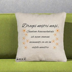 Cadou pentru Nasi - Perna Personalizata Dragii Nostri Nasi Suntem Binecuvantati cu Floricele, 40x40 cm, Bej Canapea, Husa Detasabila, Perna Inclusa, BEKZ®