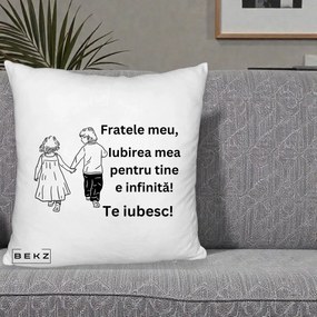 Cadou pentru Frate - Perna Personalizata Fratele Meu Te Iubesc Copii Tinand Maini Varianta 2, 40x40 cm, Alb Pufos, Husa Detasabila, Perna Inclusa, BEKZ®
