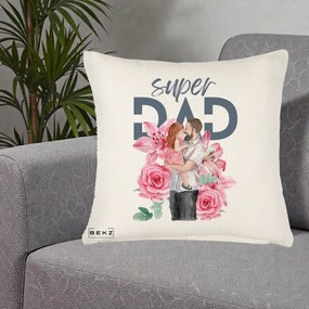 Cadou pentru Tata - Perna Personalizata Super Dad Tata cu Fetita si Flori, 40x40 cm, Crem Reliefat, Husa Detasabila, Perna Inclusa, BEKZ®