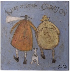 Tablou pe pânză Sam Toft - Keep Strong Carry On