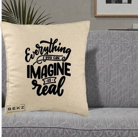 Perna Decorativa Everything You Can Imagine Is Real, 40x40 cm, Bej, Husa Detasabila, Perna Inclusa, BEKZ®