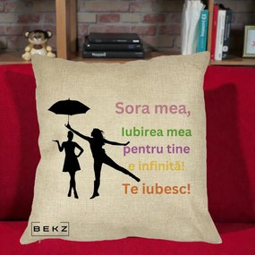 Cadou pentru Sora - Perna Personalizata Sora Mea Te Iubesc Siluete Colorate Umbrela, 40x40 cm, Crem, Husa Detasabila, Perna Inclusa, BEKZ®