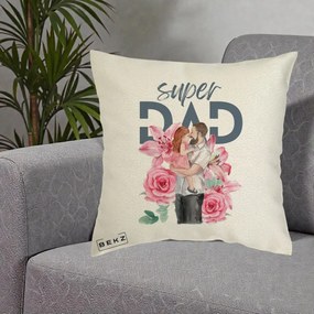 Cadou pentru Tata - Perna Personalizata Super Dad Tata cu Fetita si Flori, 40x40 cm, Ecru, Husa Detasabila, Perna Inclusa, BEKZ®