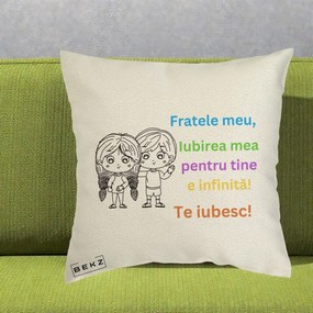Cadou pentru Frate - Perna Personalizata Fratele Meu Te Iubesc Copii Anime Colorat, 40x40 cm, Ecru, Husa Detasabila, Perna Inclusa, BEKZ®