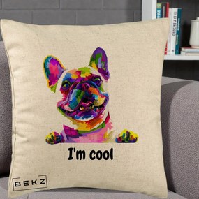 Perna Personalizata Bulldog Francez I'm Cool, 40x40 cm, Bej, Husa Detasabila, Perna Inclusa, BEKZ®