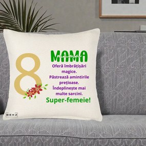 Cadou pentru Mama - Perna Personalizata Mama Super-Femeie cu Cifra 8 si Flori 8 Martie, 40x40 cm, Crem Reliefat, Husa Detasabila, Perna Inclusa, BEKZ®
