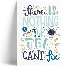 Poster cu motive A Nice Cup of Tea Printintin, format A4