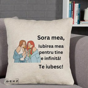 Cadou pentru Sora - Perna Personalizata Sora Mea Te Iubesc Doua Fete cu Acadele, 40x40 cm, Bej Canapea, Husa Detasabila, Perna Inclusa, BEKZ®