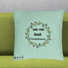 Cadou pentru Invatatoare - Perna Personalizata Cea mai Buna Invatatore cu Coronita Florala Colorata, 40x40 cm, Verde Menta, Husa Detasabila, Perna Inclusa, BEKZ®