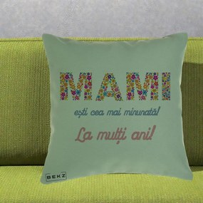 Cadou pentru Mama - Perna Personalizata Mami Esti Cea mai Minunata La Multi Ani cu Litere Florale, 40x40 cm, Verde, Husa Detasabila, Perna Inclusa, BEKZ®