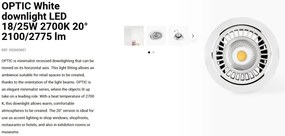 Spot LED incastrabil OPTIC White downlight LED 18/25W 2700K 20° 2100/2775 lm