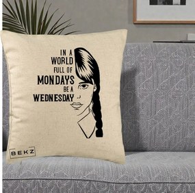 Perna Personalizata Wednesday Be a Wednesday, 40x40 cm, Bej, Husa Detasabila, Perna Inclusa, BEKZ®
