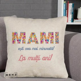 Cadou pentru Mama - Perna Personalizata Mami Esti Cea mai Minunata La Multi Ani cu Litere Florale, 40x40 cm, Bej Canapea, Husa Detasabila, Perna Inclusa, BEKZ®