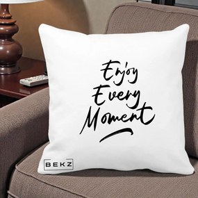 Perna Decorativa Enjoy Every Moment, 40x40 cm, Alba Mata, Husa Detasabila, Perna Inclusa, BEKZ®