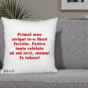 Cadou pentru Mama - Perna Personalizata Primul Strigat Mama, 40x40 cm, Alb Pufos, Husa Detasabila, Perna Inclusa, BEKZ®