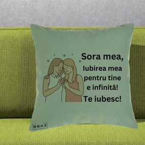 Cadou pentru Sora - Perna Personalizata Sora Mea Te Iubesc Imbratisare cu Sclipiri, 40x40 cm, Verde, Husa Detasabila, Perna Inclusa, BEKZ®