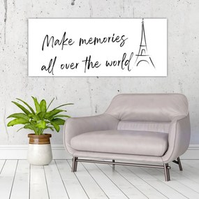 Tablou - Faceți amintiri (120x50 cm)