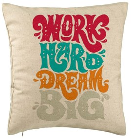 Perna Decorativa, Model Work Hard Dream Big, 40x40 cm, Bej, Husa Detasabila, Burduf