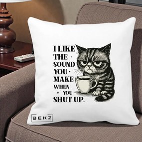 Perna Decorativa I Like the Sound You Make Pisica, 40x40 cm, Alba Mata, Husa Detasabila, Perna Inclusa, BEKZ®