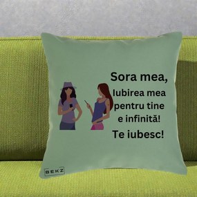 Cadou pentru Sora - Perna Personalizata Sora Mea Te Iubesc Doua Fete cu Telefoane, 40x40 cm, Verde, Husa Detasabila, Perna Inclusa, BEKZ®