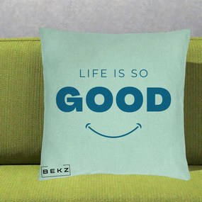 Perna Decorativa Life is So Good Mesaj Pozitiv, 40x40 cm, Verde Menta, Husa Detasabila, Perna Inclusa, BEKZ®