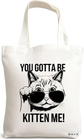 Sacosa de Panza pentru Cumparaturi, Geanta Tote, model You Gotta Be Kitten me, 38 x 34.5 cm, Alba, BEKZ®