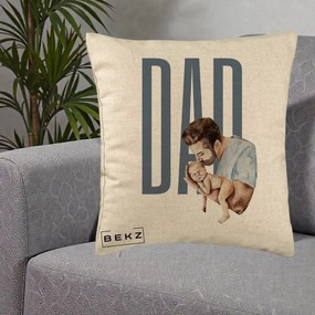 Cadou pentru Tata - Perna Personalizata DAD Tata si Nou-Nascut, 40x40 cm, Bej, Husa Detasabila, Perna Inclusa, BEKZ®