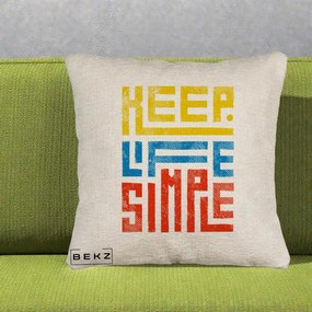 Perna Decorativa Keep Life Simple Colorat, 40x40 cm, Bej Canapea, Husa Detasabila, Perna Inclusa, BEKZ®