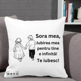 Cadou pentru Sora - Perna Personalizata Sora Mea Te Iubesc Copii Tinand Maini din Spate, 40x40 cm, Alba Mata, Husa Detasabila, Perna Inclusa, BEKZ®