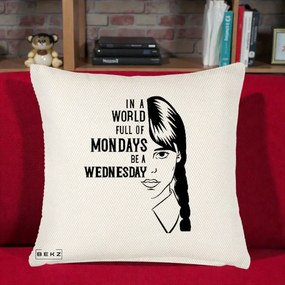Perna Personalizata Wednesday Be a Wednesday, 40x40 cm, Crem Reliefat, Husa Detasabila, Perna Inclusa, BEKZ®
