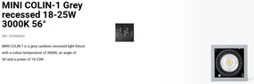 Spot LED incastrabil MINI COLIN-1 Grey recessed 18-25W 3000K 56°