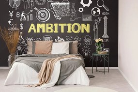 Tapet autoadeziv tabla motivațională - Ambition