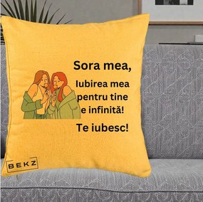 Cadou pentru Sora - Perna Personalizata Sora Mea Te Iubesc Doua Fete cu Acadele, 40x40 cm, Galben, Husa Detasabila, Perna Inclusa, BEKZ®