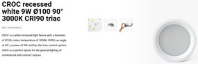Spot LED incastrabil CROC IP44 recessed white 9W 10cm 90 grade 3000K CRI90 triac