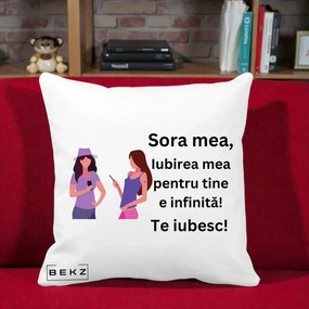 Cadou pentru Sora - Perna Personalizata Sora Mea Te Iubesc Doua Fete cu Telefoane, 40x40 cm, Alba Mata, Husa Detasabila, Perna Inclusa, BEKZ®