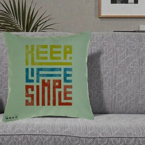 Perna Decorativa Keep Life Simple Colorat, 40x40 cm, Verde, Husa Detasabila, Perna Inclusa, BEKZ®
