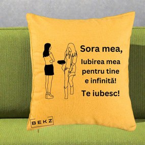 Cadou pentru Sora - Perna Personalizata Sora Mea Te Iubesc Fete Elegante cu Cadou, 40x40 cm, Galben, Husa Detasabila, Perna Inclusa, BEKZ®