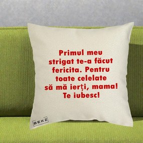 Cadou pentru Mama - Perna Personalizata Primul Strigat Mama, 40x40 cm, Ecru, Husa Detasabila, Perna Inclusa, BEKZ®