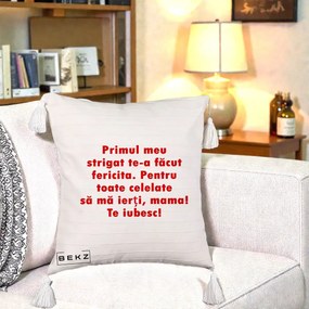 Cadou pentru Mama - Perna Personalizata Primul Strigat Mama, 40x40 cm, Bej cu Franjuri, Husa Detasabila, Perna Inclusa, BEKZ®