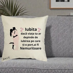 Cadou pentru Iubita - Perna Personalizata Iubita Nemuritoare cu Siluete de Cuplu, 40x40 cm, Ecru, Husa Detasabila, Perna Inclusa, BEKZ®
