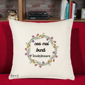 Cadou pentru Invatatoare - Perna Personalizata Cea mai Buna Invatatore cu Coronita Florala Colorata, 40x40 cm, Crem Reliefat, Husa Detasabila, Perna Inclusa, BEKZ®