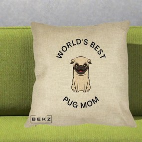 Cadou pentru Iubitorii de Caini - Perna Personalizata World's Best Pug Mom, 40x40 cm, Crem, Husa Detasabila, Perna Inclusa, BEKZ®