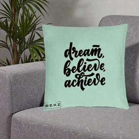 Perna Decorativa Dream Believe Achieve, 40x40 cm, Verde Menta, Husa Detasabila, Perna Inclusa, BEKZ®