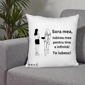 Cadou pentru Sora - Perna Personalizata Sora Mea Te Iubesc Fete Elegante cu Cadou, 40x40 cm, Alb Pufos, Husa Detasabila, Perna Inclusa, BEKZ®